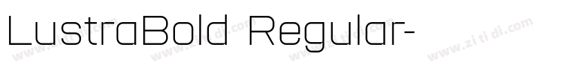 LustraBold Regular字体转换 LustraBold Regular字体转换